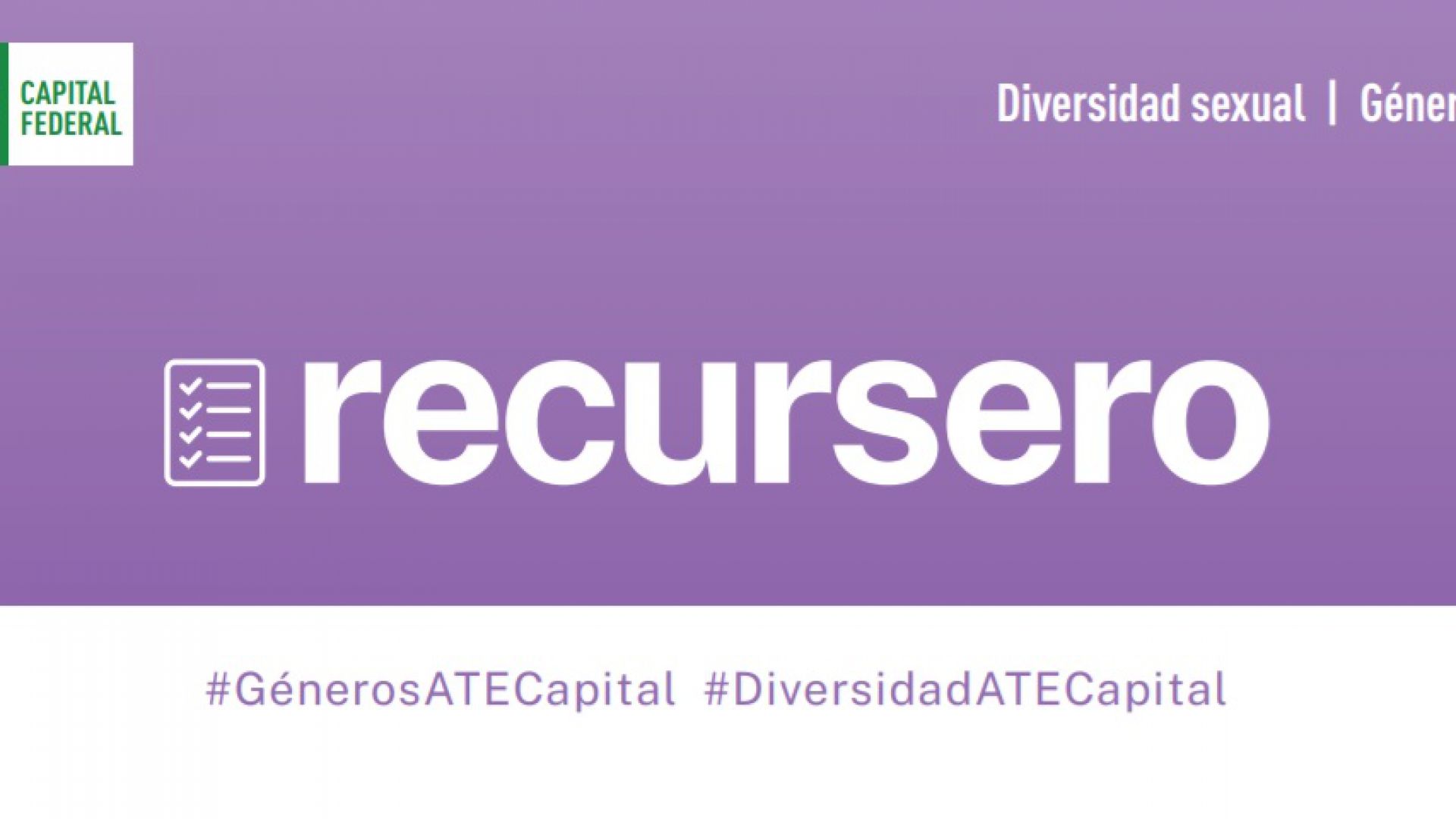 Recursero de Géneros y Diversidad Sexual de ATE Capital