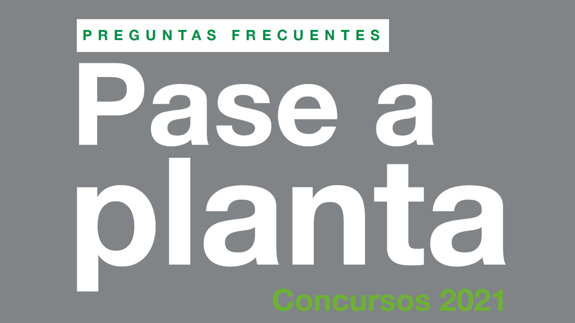 Presentamos una guía útil de preguntas frecuentes sobre Pase a Planta