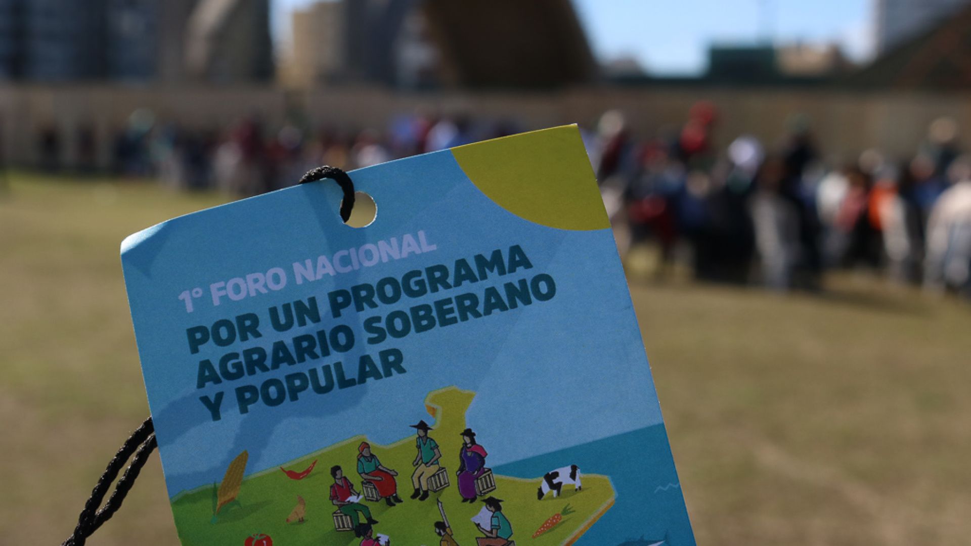 Primer Foro Nacional por un Programa Agrario Soberano y Popular